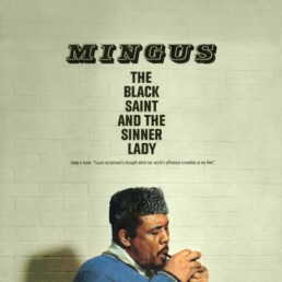 Mingus The Black Saint And The Sinner Lady