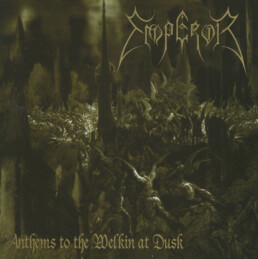 Emperor - Anthems To The Welkin At Dusk