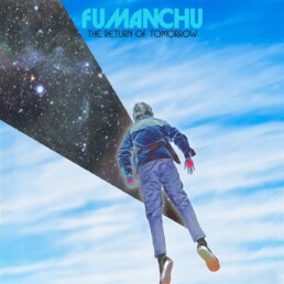 Fu Manchu – The Return Of Tomorrow