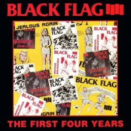 Black Flag ‎- The First Four Years