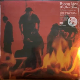 Poison Idea - We Must Burn