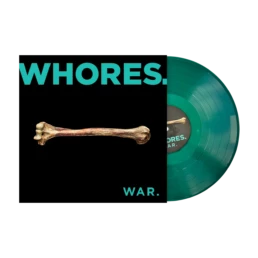 Whores. War.