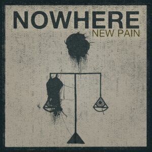 Nowhere - New Pain