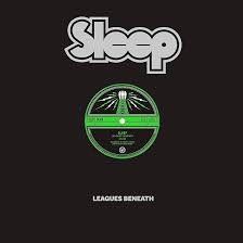 Sleep-Leagues Beneath-LP