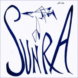 Sun Ra And His Arkestra - Art Forms Of Dimensions Tomorrow