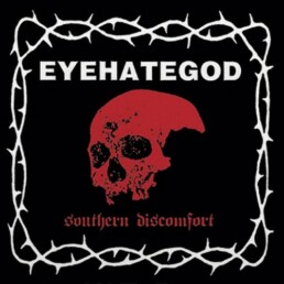 EyeHateGod - ‎Southern Discomfort (colored) - VINYL LP