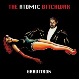 The Atomic Bitchwax-Gravitron-Vinyl LP