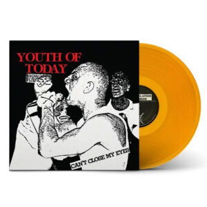 Youth Of Today - Can't Close My Eyes - VINYL LP