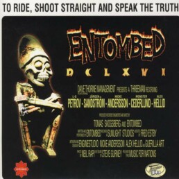 Entombed - To Ride, Shoot Straight And Speak The Truth - VINYL LPEntombed - To Ride, Shoot Straight And Speak The Truth - VINYL LP